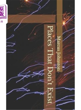 海外直订Places That Don't Exist 不存在的地方