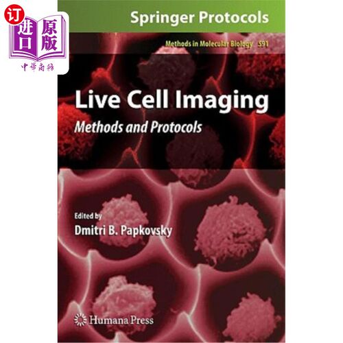 海外直订医药图书Live Cell Imaging: Methods and Protocols 活细胞成像:方法和协议