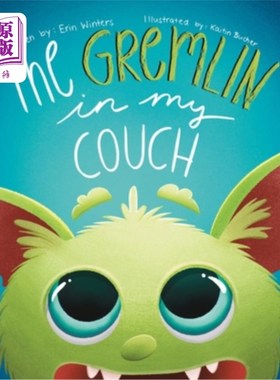 海外直订The Gremlin in my Couch 躺在我沙发上的小精灵