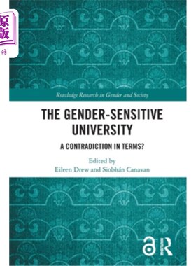 海外直订The Gender-Sensitive University: A Contradiction in Terms? 性别敏感的大学:术语上的矛盾?