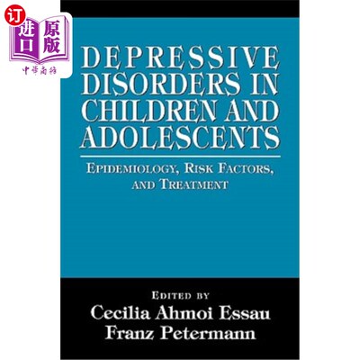 海外直订医药图书Depressive Disorders in Children and Adolescents: Epidemiology, Risk Factors, an 儿童和青少年抑郁症