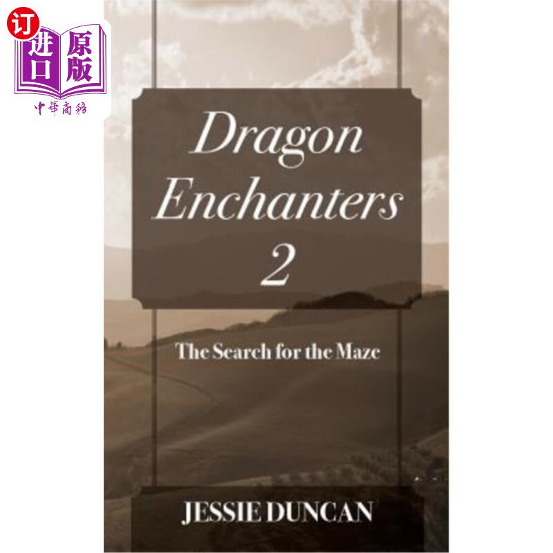 海外直订Dragon Enchanters 2: The Search for the Maze 龙魔法师2:寻找迷宫