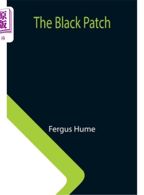海外直订The Black Patch 黑色的补丁
