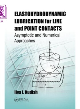 海外直订Elastohydrodynamic Lubrication for Line and Poin... 线接触和点接触的弹流润滑