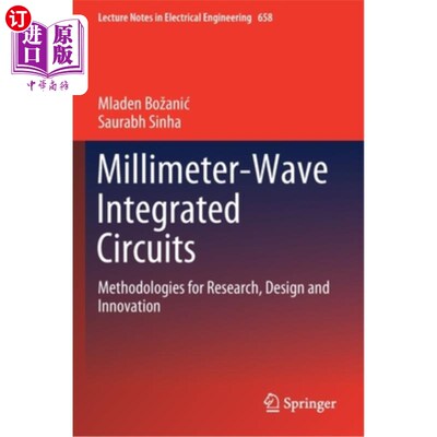 海外直订Millimeter-Wave Integrated Circuits: Methodologies for Research, Design and Inno 毫米波集成电路:研究、设计