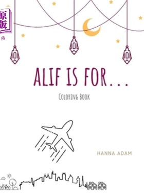 海外直订Alif is for...: The World Around Me Alif代表…：我周围的世界