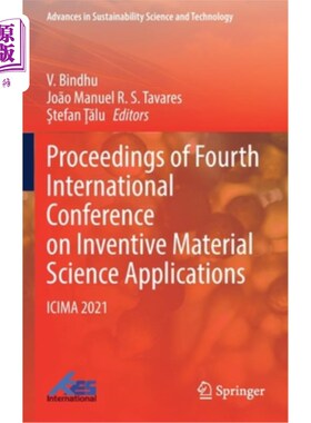 海外直订Proceedings of Fourth International Conference on Inventive Material Science App 第四届国际发明材料科学应用