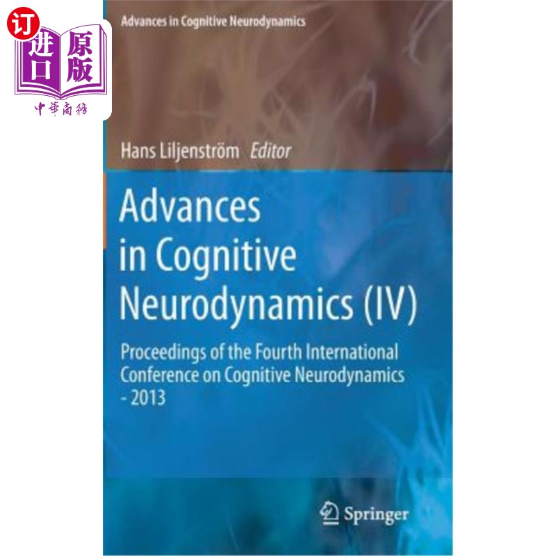 海外直订医药图书Advances in Cognitive Neurodynamics (IV): Proceedings of the Fourth Internationa 认知神经动力学进展