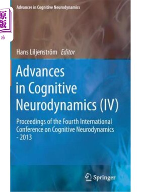海外直订医药图书Advances in Cognitive Neurodynamics (IV): Proceedings of the Fourth Internationa 认知神经动力学进展