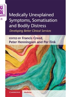 海外直订医药图书Medically Unexplained Symptoms, Somatisation and Bodily Distress 医学上无法解释的症状，躯体化和身体痛苦