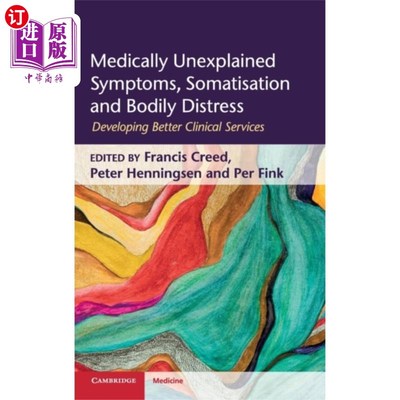 海外直订医药图书Medically Unexplained Symptoms, Somatisation and Bodily Distress 医学上无法解释的症状，躯体化和身体痛苦