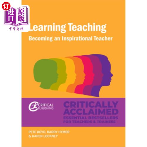 海外直订Learning Teaching: Becoming an Inspirational Teacher 学习教学:成为一个鼓舞人心的老师