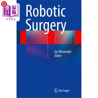 海外直订医药图书Robotic Surgery 机器人手术