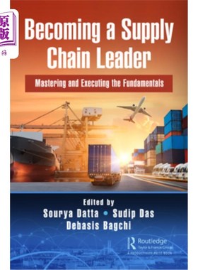 海外直订Becoming a Supply Chain Leader: Mastering and Executing the Fundamentals 成为供应链领导者:掌握和执行基本原