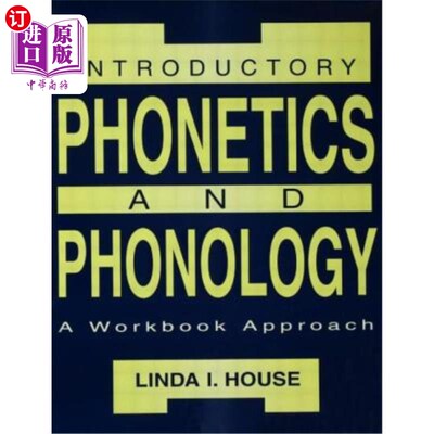 海外直订Introductory Phonetics and Phonology: A Workbook Approach 介绍语音学和音韵学：一种练习册方法