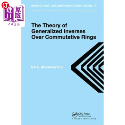 海外直订Theory of Generalized Inverses Over Commutative Rings 交换环上的广义逆理论