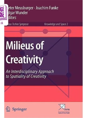 海外直订Milieus of Creativity: An Interdisciplinary Approach to Spatiality of Creativity 创造力的环境：创造力空间性