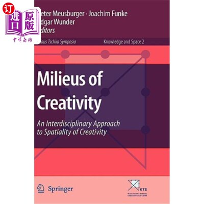 海外直订Milieus of Creativity: An Interdisciplinary Approach to Spatiality of Creativity 创造力的环境：创造力空间性
