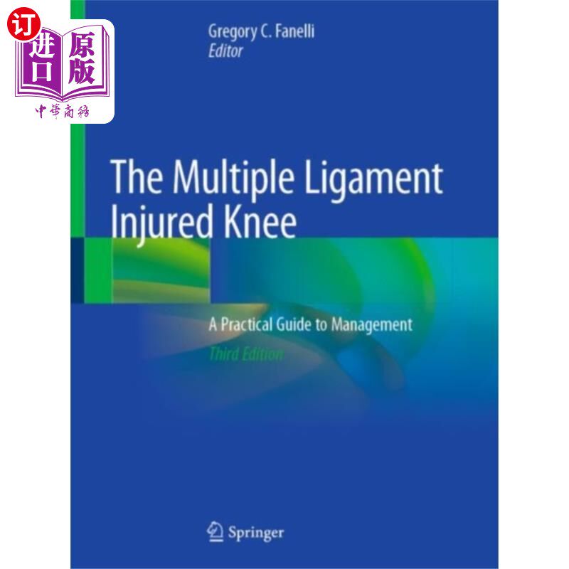 海外直订医药图书Multiple Ligament Injured Knee 膝关节多韧带损伤