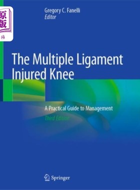 海外直订医药图书Multiple Ligament Injured Knee 膝关节多韧带损伤