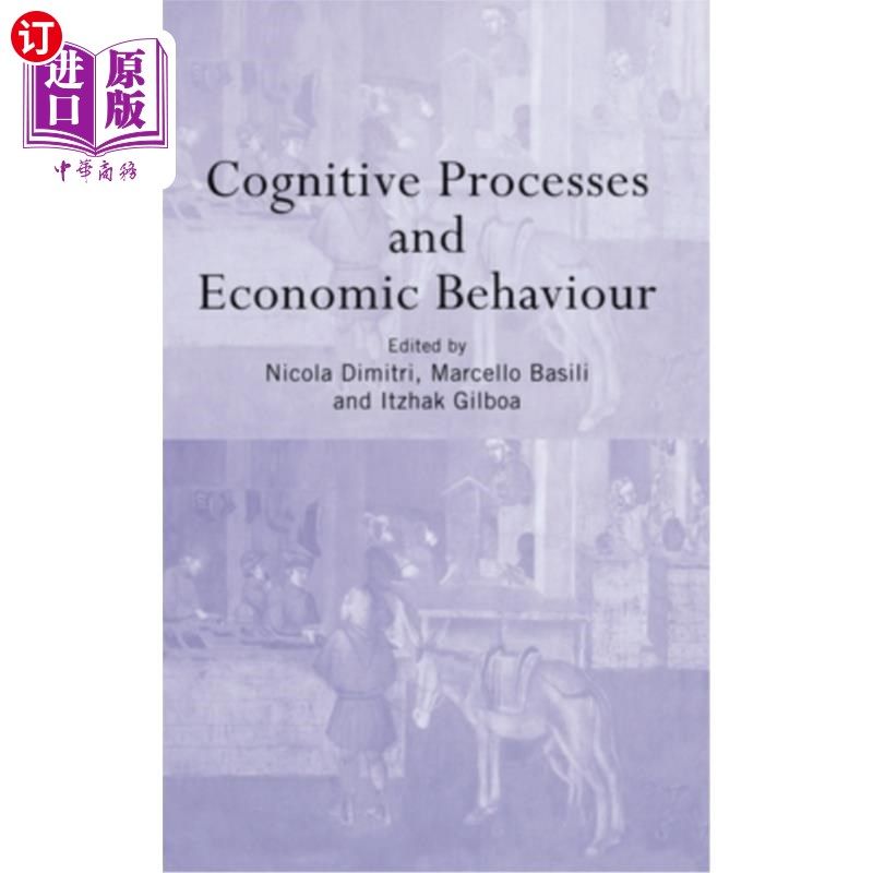 海外直订Cognitive Processes and Economic Behaviour 认知过程与经济行为