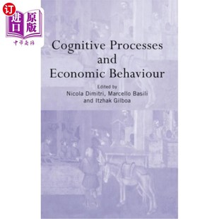 Behaviour 海外直订Cognitive Economic and 认知过程与经济行为 Processes