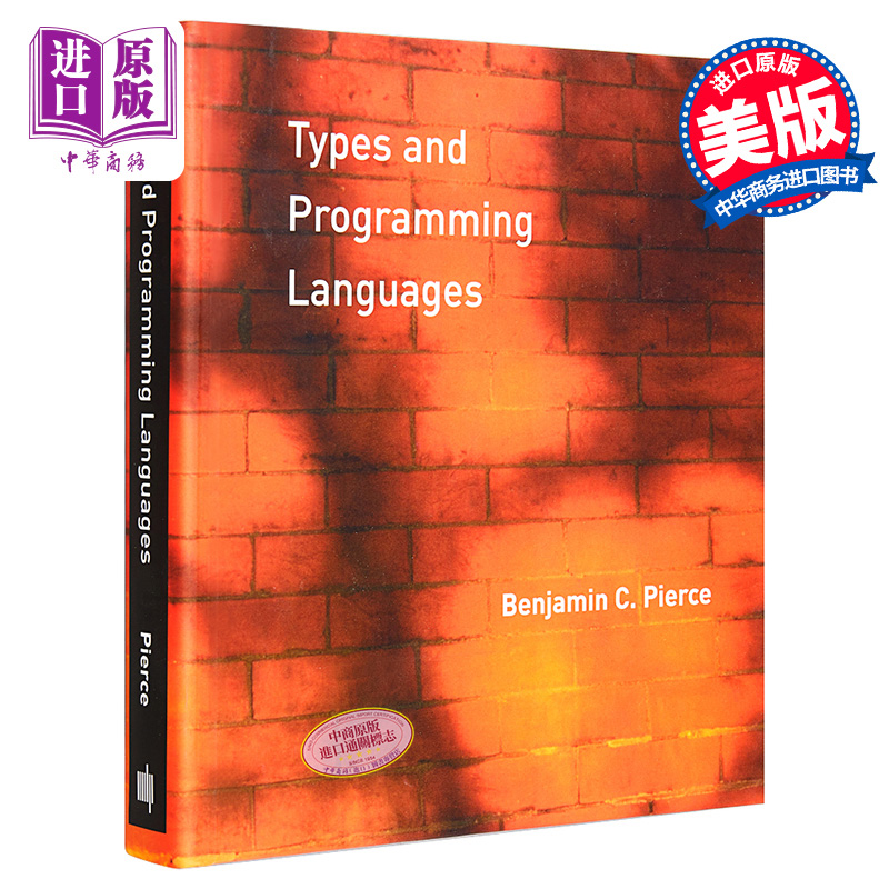 现货 范例和编程语言 Types and Programming Languages  Benjamin C Pierce 英文原版【中商原版】