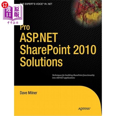 海外直订Pro ASP.NET Sharepoint 2010 Solutions: Techniques for Building Sharepoint Functi Pro ASP.NE