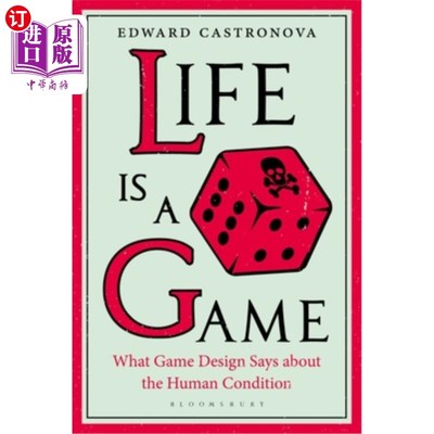 海外直订Life Is a Game: What Game Design Says about the Human Condition 生活是一场游戏:游戏设计对人类状况的看法