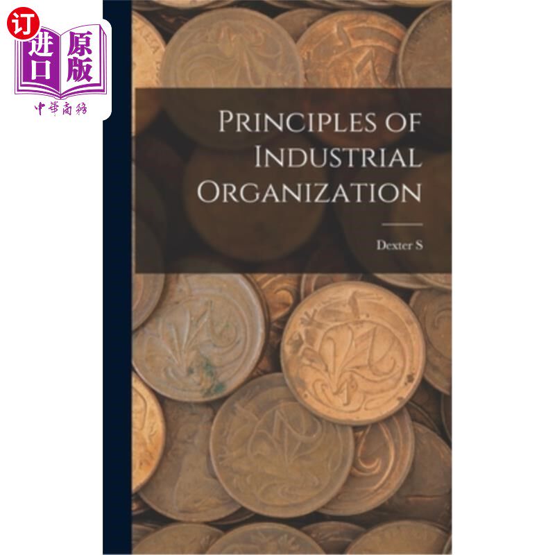海外直订Principles of Industrial Organization 产业组织原则
