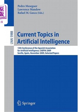 海外直订Current Topics in Artificial Intelligence: 13th Conference of the Spanish Associ 人工智能的当前主题：西班牙