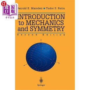 海外直订Introduction to Mechanics and Symmetry: A Basic Exposition of Classical Mechanic 力学与对称导论：经典力学系