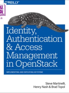 海外直订Identity, Authentication, and Access Management in Openstack: Implementing and D Openstack中的身份、身