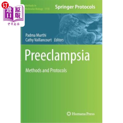 海外直订Preeclampsia: Methods and Protocols 子痫前期：方法和方案