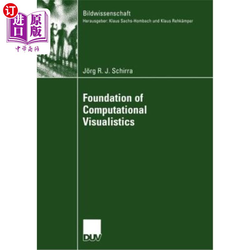 海外直订Foundation of Computational Visualistics 计算视觉学基础