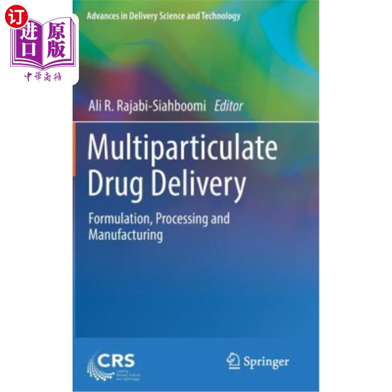 海外直订医药图书Multiparticulate Drug Delivery: Formulation, Processing and Manufacturing 多颗粒给药:配方、加工和制造