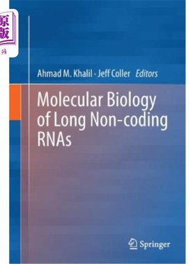 海外直订医药图书Molecular Biology of Long Non-Coding Rnas 长链非编码rna的分子生物学