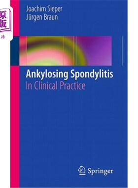 海外直订医药图书Ankylosing Spondylitis: In Clinical Practice 强直性脊柱炎:临床实践