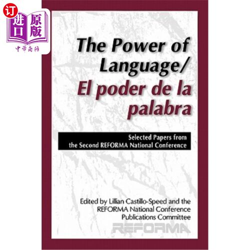 海外直订The Power of Language: Selected Proceedings from the Second Reforma National Con 语言的力量:第二次全国改革