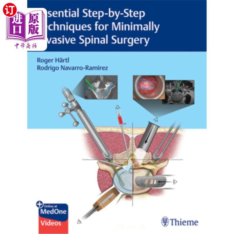 海外直订医药图书Essential Step-By-Step Techniques for Minimally Invasive Spinal Surgery 微创脊柱手术的基本步骤技术