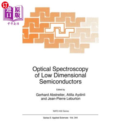 海外直订Optical Spectroscopy of Low Dimensional Semiconductors 低维半导体的光学光谱