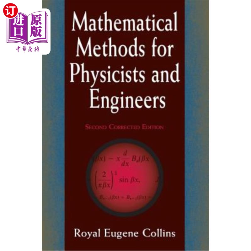 海外直订Mathematical Methods for Physicists and Engineers: Second Corrected Edition 物理学家和工程师的数学方法：第