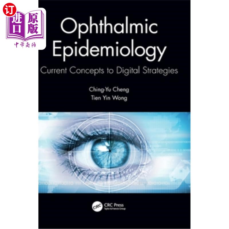 海外直订医药图书Ophthalmic Epidemiology: Current Concepts to Digital Strategies 眼科流行病学:数字策略的当前概念