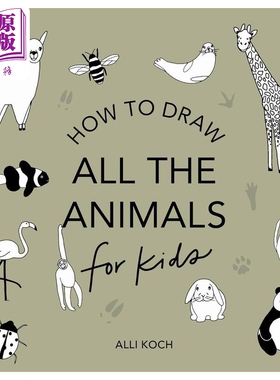 儿童的迷你绘画课程 一切动物 Alli Koch All The Animals 英文原版进口 儿童艺术与创意绘本图画书 初学者绘画书【中商原版?