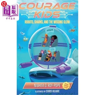 海外直订Robots, Sharks, and the Missing Glow 机器人、鲨鱼和消失的光芒