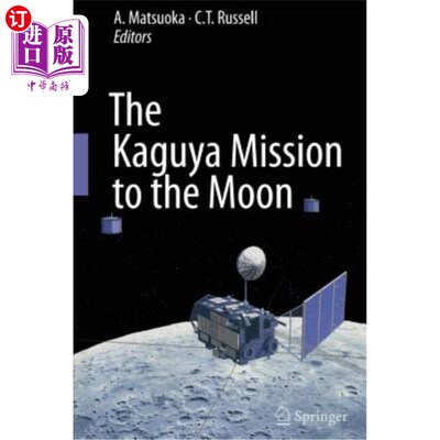 海外直订The Kaguya Mission to the Moon 月亮女神登月计划