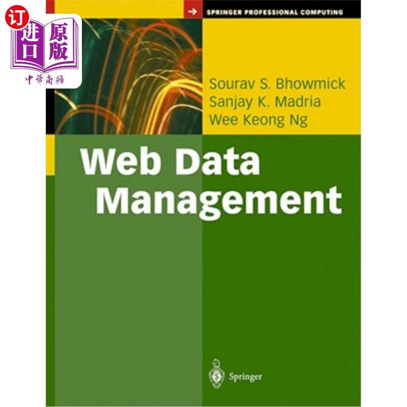 海外直订Web Data Management: A Warehouse Approach Web数据管理:仓库方法