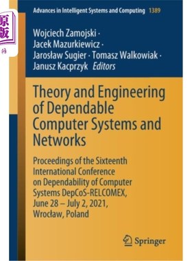 海外直订Theory and Engineering of Dependable Computer Systems and Networks: Proceedings  可靠计算机系统和的理论