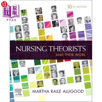 海外直订医药图书Nursing Theorists and Their Work 护理理论家和他们的工作