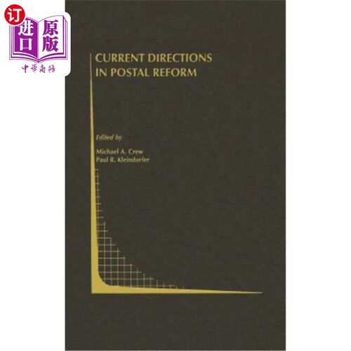 海外直订Current Directions in Postal Reform 当前邮政改革的方向